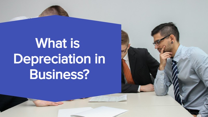 What is Depreciation in Business