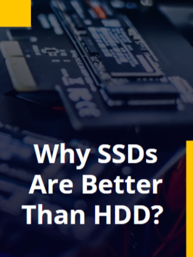 Why SSDs Are Better Than HDD